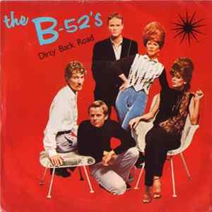 The B-52's - Dirty Back Road FLAC