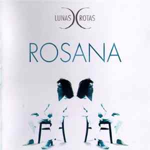 Rosana - Lunas Rotas FLAC