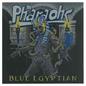 The Pharaohs - Blue Egyptian FLAC