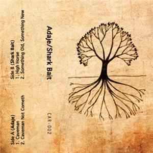 Adaje / Shark Bait - Adaje / Shark Bait Split FLAC