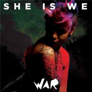 She Is We - War FLAC