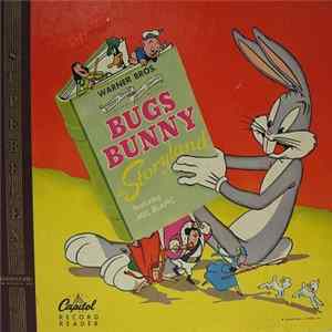 Mel Blanc - Bugs Bunny In Storyland FLAC