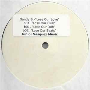 Sandy B - Lose Our Love FLAC
