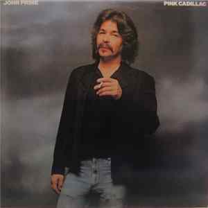John Prine - Pink Cadillac FLAC