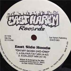 East Side Hoods - Oh My Gosh (Ho-Ow) / Chillin FLAC