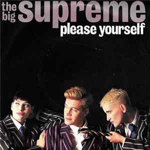 The Big Supreme - Please Yourself FLAC