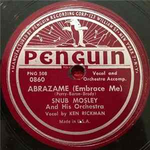 Snub Mosley And His Orchestra - Abrazame (Embrace Me) / Could It Be Love FLAC