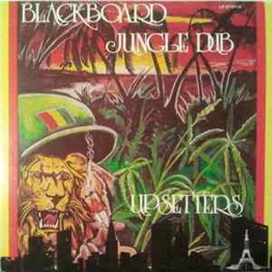 The Upsetters - Blackboard Jungle Dub FLAC