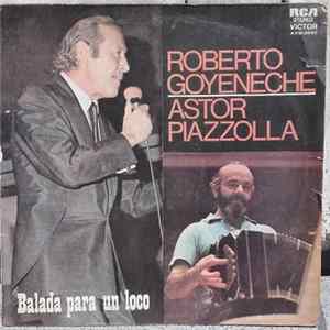 Roberto Goyeneche, Astor Piazzolla - Balada Para Un Loco FLAC