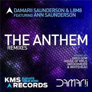 Damarii Saunderson & L8M8 Feat. Ann Saunderson - The Anthem (Remixes) FLAC
