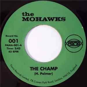 The Mohawks - The Champ FLAC