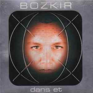 Bozkır - Dans Et FLAC