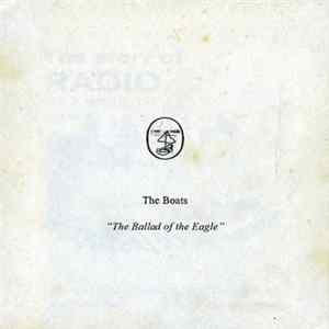 The Boats - The Ballad Of The Eagle FLAC
