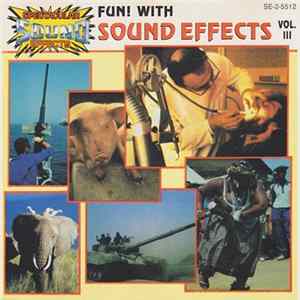 No Artist - Fun With Sound Effects Vol. III FLAC