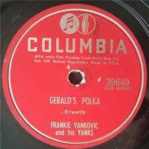 Frankie Yankovic And His Yanks - Gerald's Polka / Ten Swedes FLAC
