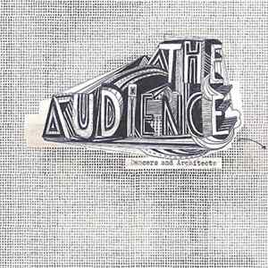 The Audience - Dancers And Architects FLAC