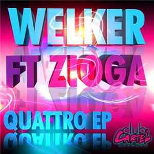 Welker Ft. Zioga - Quattro EP FLAC