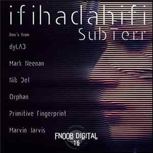 ifihadahifi - SubTerr FLAC