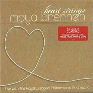 Moya Brennan Live With The Royal Liverpool Philharmonic Orchestra - Heart Strings FLAC