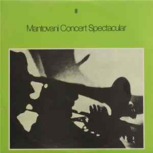 Mantovani And His Orchestra - Concert Spectacular FLAC