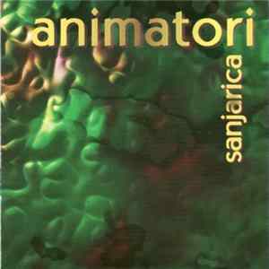Animatori - Sanjarica FLAC