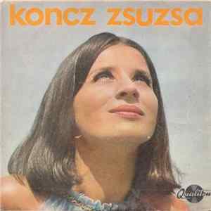 Koncz Zsuzsa - Csak Egyetlen Napra / Hajnali Lány FLAC