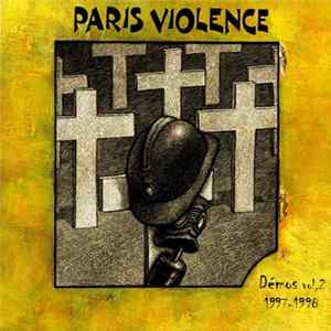 Paris Violence - Démos Vol.2 1997-1998 FLAC