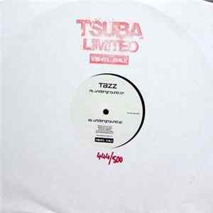Tazz - Underground 07 & 12 FLAC