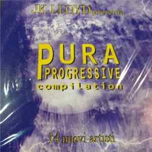 JK Lloyd - JK Lloyd Presenta Pura Progressive Compilation FLAC