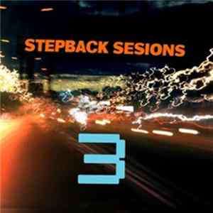 Various - Stepback Sessions Volume Three FLAC