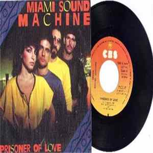 Miami Sound Machine - Prisoner Of Love FLAC
