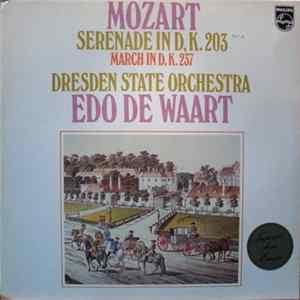 Mozart, Dresden State Orchestra, Edo de Waart - Serenade In D, K. 203 · March In D, K. 237 FLAC