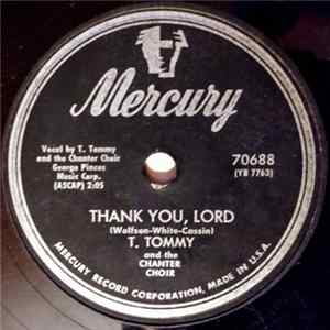 T. Tommy And The Chanter Choir - Thank You, Lord / Gospel Boogie FLAC