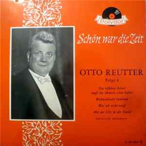 Otto Reutter - Schön War Die Zeit - Folge 4 (Historische Aufnahmen) FLAC