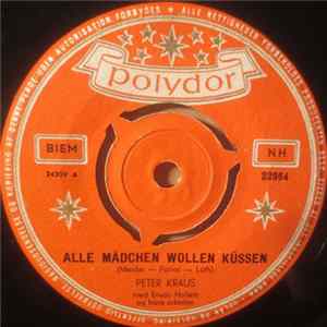 Peter Kraus - Alle Mädchen Wollen Küssen / Ausgerechnet Ich FLAC