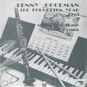 Benny Goodman - The Forgotten Year 1943 FLAC