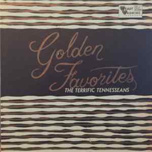 The Terrific Tennesseans - Golden Favorites FLAC