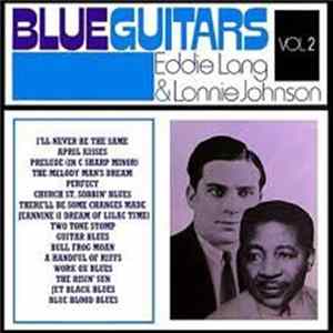 Eddie Lang & Lonnie Johnson - Blue Guitars Vol. 2 FLAC