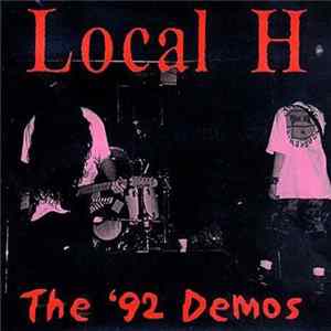 Local H - The '92 Demos FLAC
