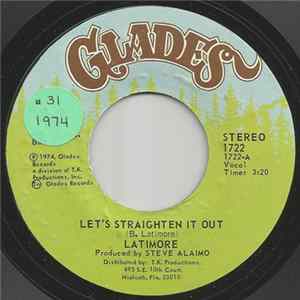 Latimore - Let's Straighten It Out / Ain't Nobody Gonna Make Me Change My Mind FLAC