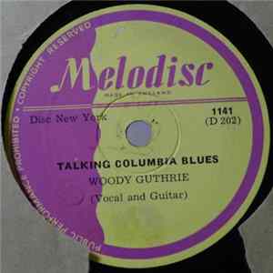 Woody Guthrie - Ramblin' Blues / Talkin' Columbia Blues FLAC