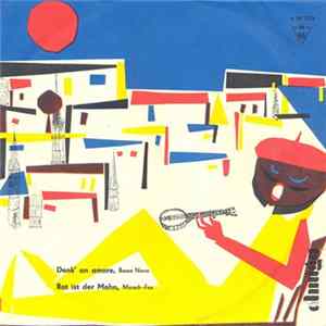 Micaela Kreyssler Und Die Die Kolibris / Hemmann-Quintett Und Das Columbia-Quartett - Denk' An Amore / Rot Ist Der Mohn FLAC