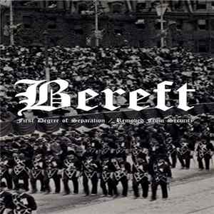 Bereft - First Degree Of Separation / Removed From Security FLAC