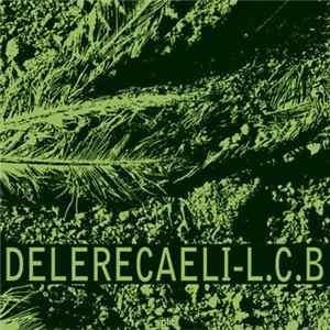 Delere Caeli / L.C.B. - Split FLAC