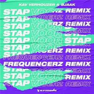 Kav Verhouzer & Sjaak - Stap Voor Stap (Frequencerz Remix) FLAC