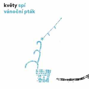 Květy - Spí Vánoční Pták FLAC
