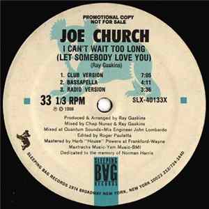 Joe Church - I Can't Wait Too Long (Let Somebody Love You) FLAC