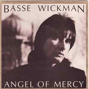 Basse Wickman - Angel Of Mercy FLAC