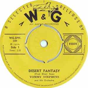 Tommy Stephens And His Orchestra - Desert Fantasy / The Camel's Hop FLAC