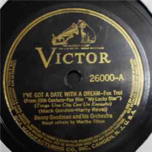 Benny Goodman And His Orchestra - I've Got A Date With A Dream / Could You Pass In Love? FLAC
